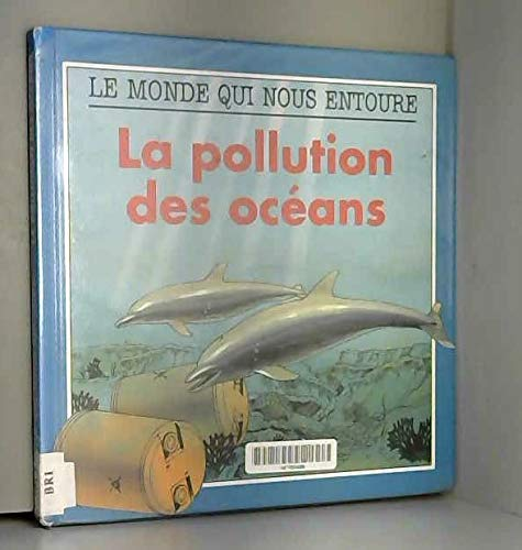 La pollution des océans