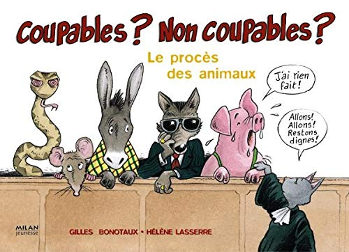 Coupables ? Non coupables ?