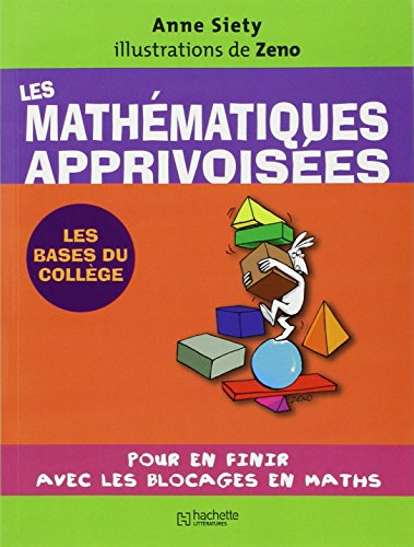 Les mathématiques apprivoisées