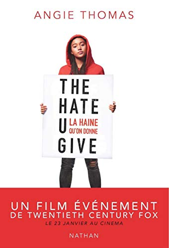 The hate U give (La haine qu'on donne)