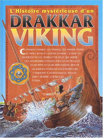 L'Histoire mystérieuse d'un drakkar viking