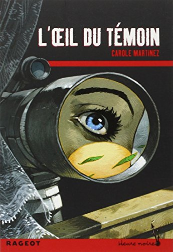 L'oeil du témoin