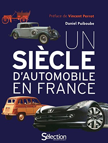 Un siècle d'automobiles en France