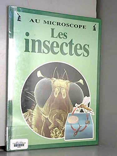 Au microscope: Les Insectes