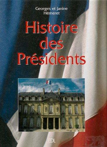 Histoire des Présidents