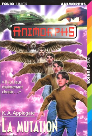 Animorphs La mutation