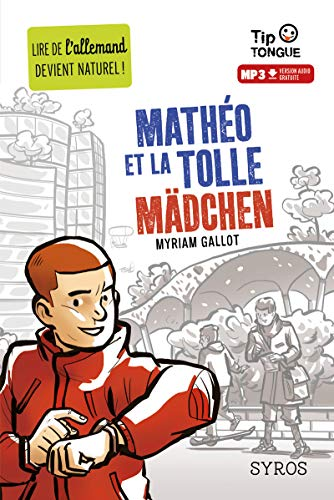 Mathéo et la tolle Mâdchen